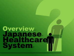 Japanese Healthcare Overview