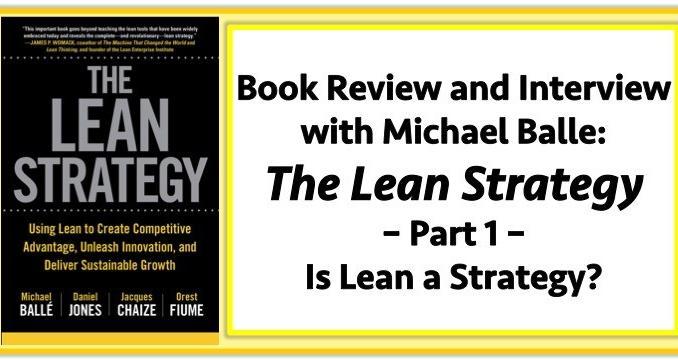 Lean Strategy Interview Michael Balle - Part 1