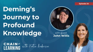 24 Deming’s Journey to Profound Knowledge with John Willis