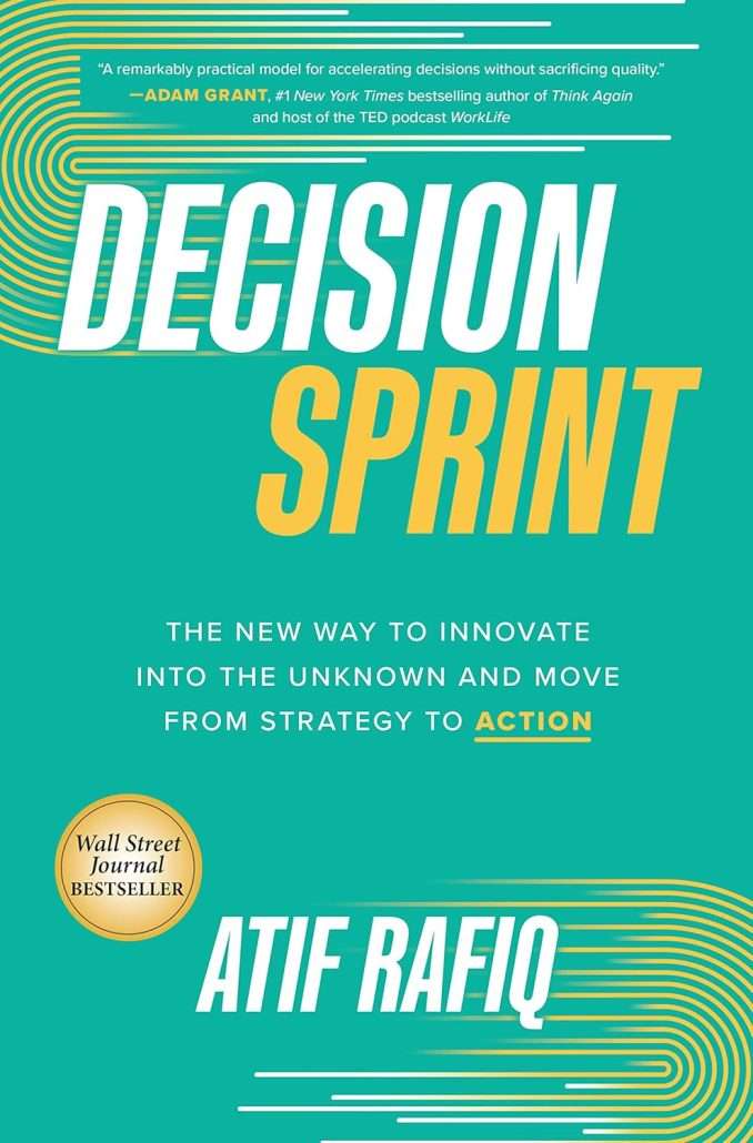 Decision Sprint by Atif Rafiq