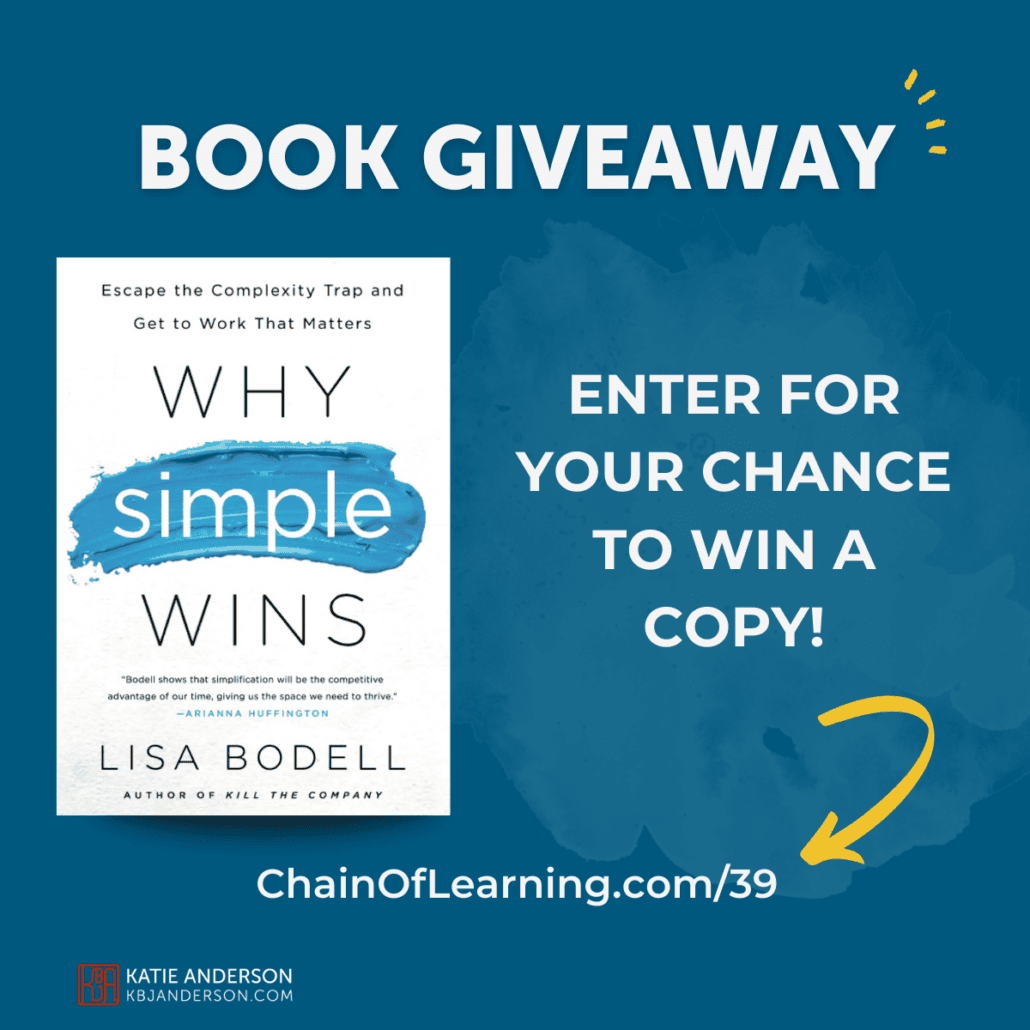 Book Giveaway - Lisa Bodell Why Simple Wins